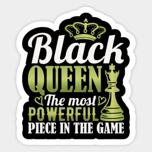 Black Queen The Most Powerful Piece in the Game Sticker